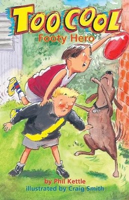 Footy Hero - Toocool Series by Phil Kettle Paperback Book