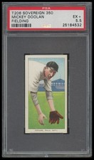 T206 Mickey Doolan (Fielding) PSA 5.5 EX+ Sovereign 350