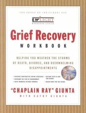 The Grief Recovery Workbook: Helping You Weather the Storms of Death,...