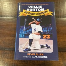 SIGNED The People’s Champion Willie Horton - -Detroit Tigers Baseball