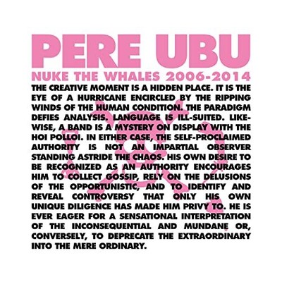 PERE UBU - NUKE THE WHALES 2006-2014 - New Vinyl Record VL - V3447z