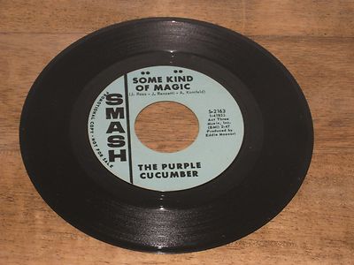 45 RECORD GREEN EYED SONG + SOME KIND OF MAGIC THE PURPLE CUCUMBER SMASH