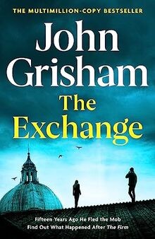 The Exchange: After The Firm - The biggest Grisham in ov... | Buch | Zustand gut