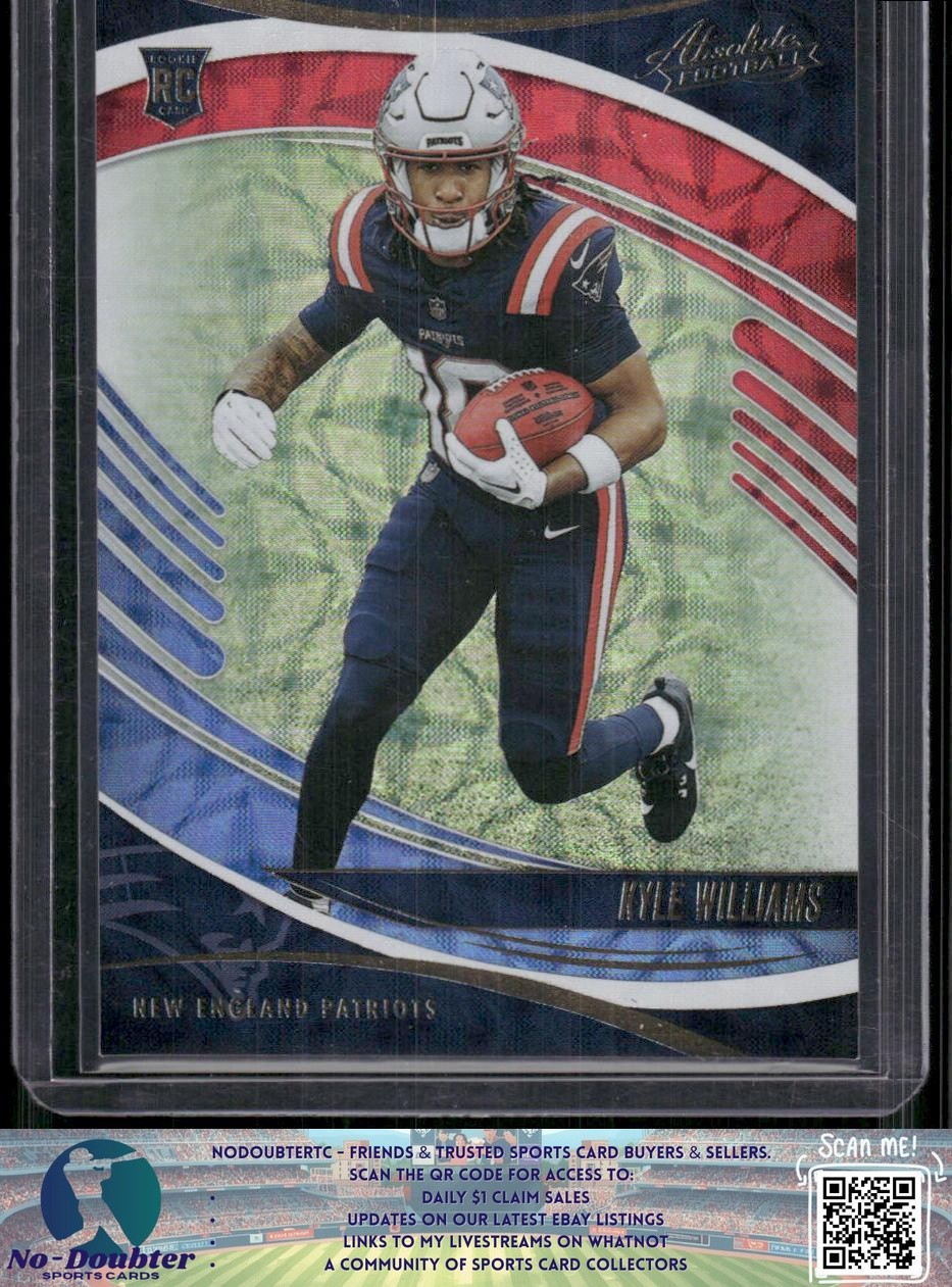2025 Absolute #152 Kyle Williams Red White Blue Kaleidoscope RC Patriots 5.4A