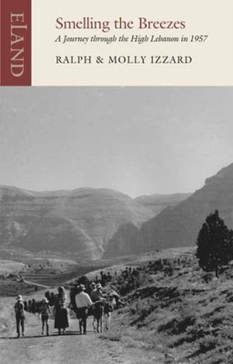 Smelling the Breezes: A Journey through the High  by Ralph Izzard PAPERBACK