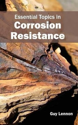 Essential Topics in Corrosion Resistance (Hardback)