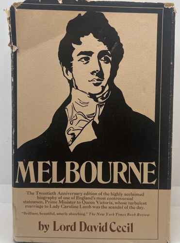 1979 Lord Cecil MELBOURNE Victorian Prime Minister biography BRITISH HISTORY VTG
