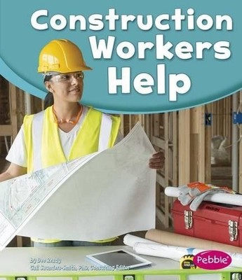 Tami Deedrick Our Community Helpers Construction Workers Help (Taschenbuch)