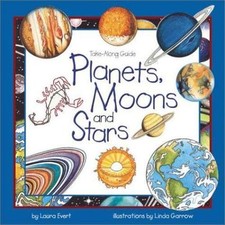 Planets, Moons and Stars (Take Along Guides) by