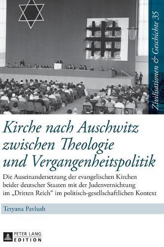 Thumbnail - Tetyana Pavlush Kirche Nach Auschwitz Zwischen Theologie Und