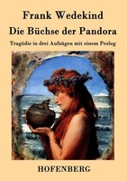 Die BüChse Der Pandora, Frank Wedekind