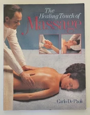 Carlo De Paoli Healing Touch of Massage Trade Paperback Book 1995 WDSM