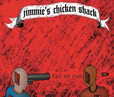 Jimmie's Chicken Shack - Fail on Cue [New CD]