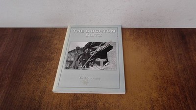 			The Brighton Blitz, Rowland, David, SB Publications, 1997, Paperb		