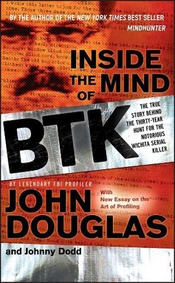 Inside the Mind of BTK by John E. Douglas, Johnny Dodd - 9780470325155