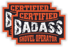 2 pcs - BADASS SHOVEL OPERATOR Funny Hard Hat Helmet Stickers Laborer - Pair