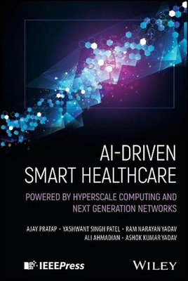 AI-Driven Smart Healthcare: Powered by Hyperscale Computing and Next Generation