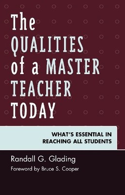 The Qualities of a Master Teacher Today - 9781475835274