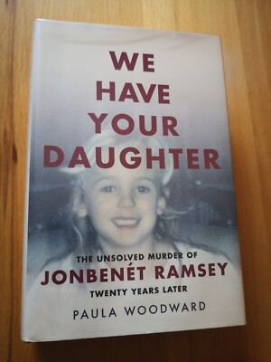 We Have Your Daughter: The Unsolved Murder of JonBenet Ramsey - English