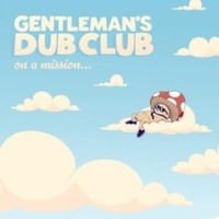 Gentlemans Dub Club - On A Mission - Vinyl Record - G1398Z