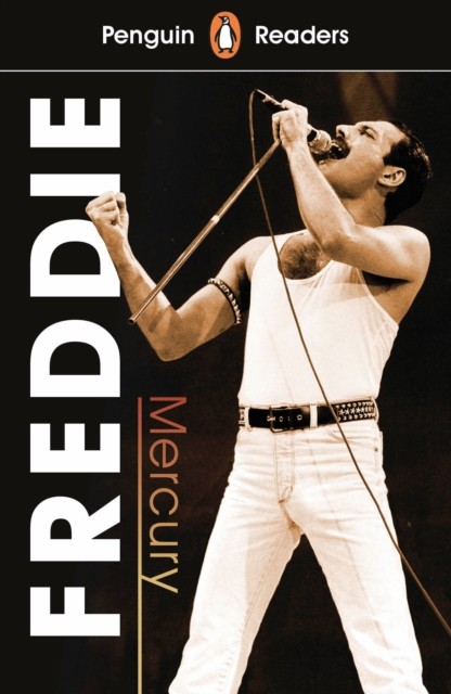 Penguin Readers Level 5: Freddie Mercury (ELT Graded Reader) (Paperback Book)