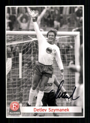 Detlev Szymanek Autgorammkarte Fortuna Düsseldorf Original Sign. + A 235444