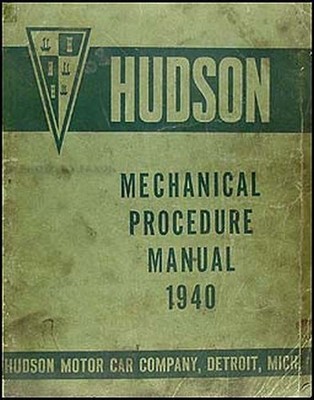 1940 Hudson Mechanisches Verfahren Werkstatt Handbuch Reparaturservice