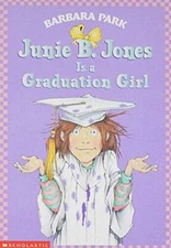 Junie B Jones is a Graduation Girl - Paperback By Park, Barbara - ACCEPTABLE