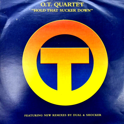 O.T QUARTET - HOLD THAT SUCKER DOWN - 12