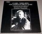 ELISABETH WESTENHOLZ LP - CARL NIELSEN Organ Music