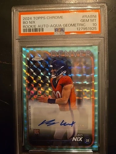 2024 Chrome Aqua Bo Nix RC, AU #RABNI!  036/199 PSA 10