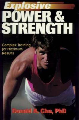 Explosive Power & Strength: Complex Training for Maximum Results - GOOD