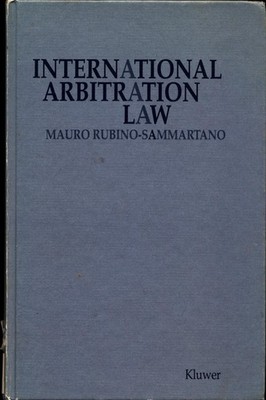 International Arbitration Law Rubino-Sammartano, Mauro:
