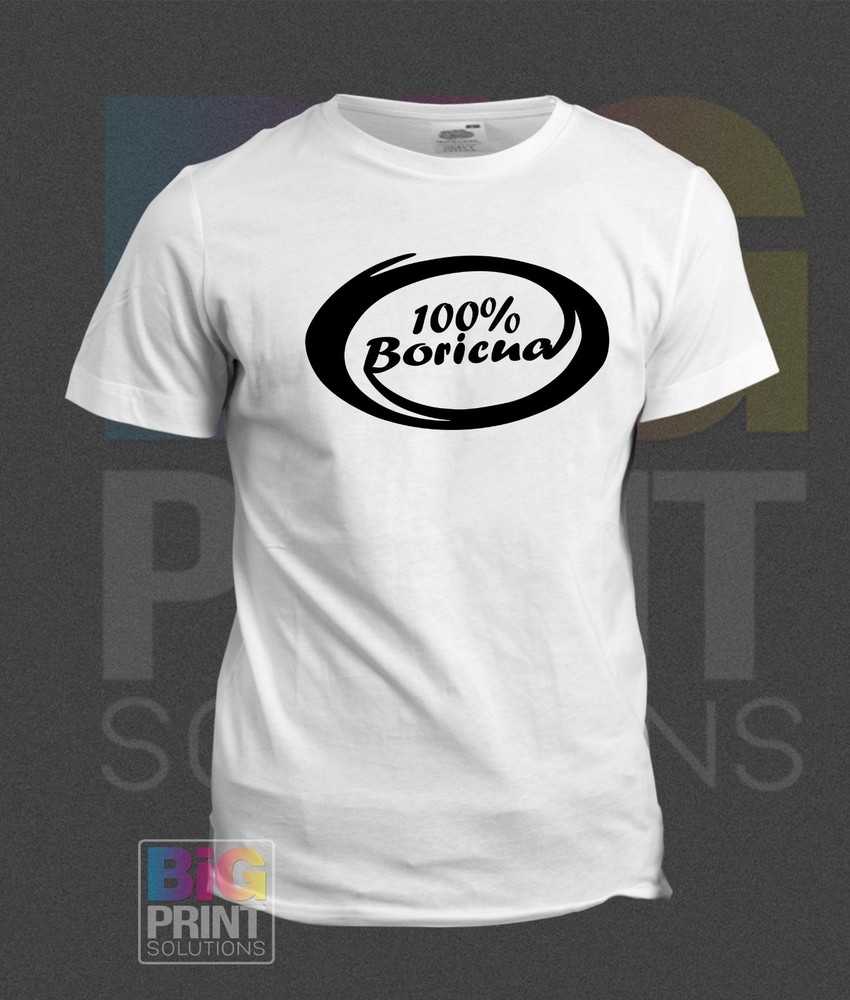 100% Boricua Pride T-Shirt Authentic Puerto Rican Tee