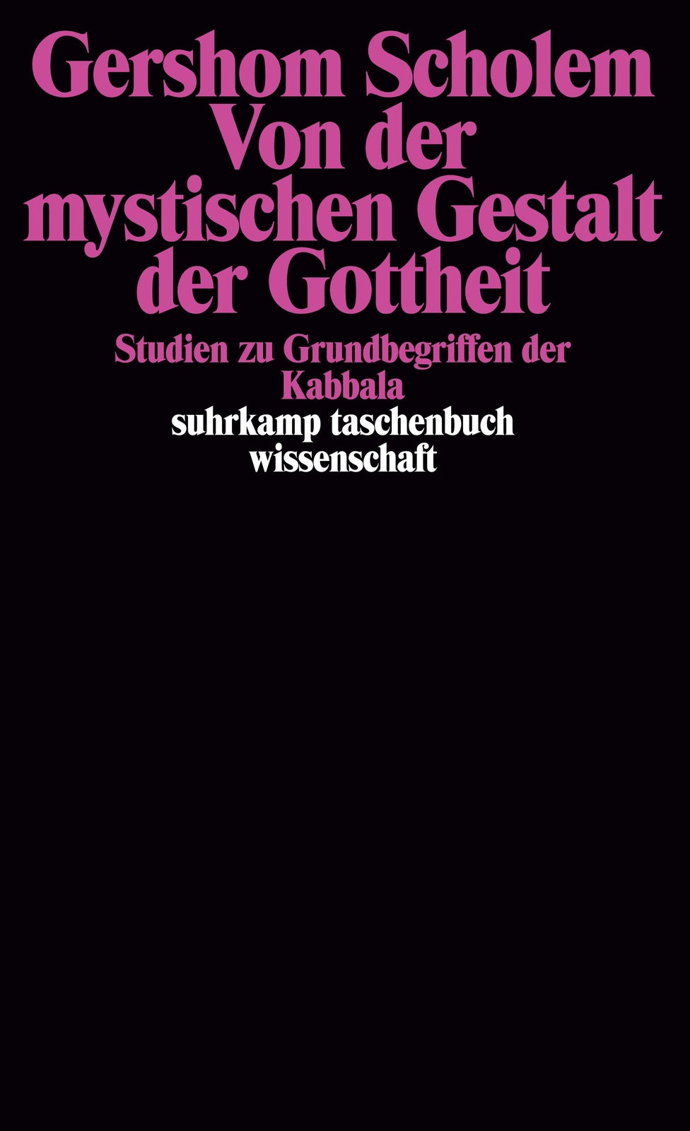 Thumbnail - Von Der Mystischen Gestalt Der Gottheit, Gershom Scholem