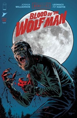UNIVERSAL MONSTERS BLOOD OF THE WOLF MAN #1 *COVER SELECT* PRESALE 6/24/26