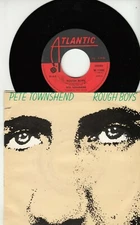 PETE TOWNSHEND (THE WHO) - ROUGH BOYS - MINT ITALIAN IMPORT 45 WPS- UNPLAYED NEW