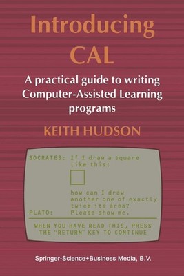 Introducing CAL: A practical guide to writing Computer-Assisted Learning program