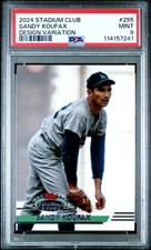 2024 STADIUM CLUB  SANDY KOUFAX - DESIGN VARIATION SP  - #255 - PSA 9 MINT
