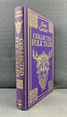 Collected Folk Tales - Alan Garner [Harper Collins Children's 2011] British Folk