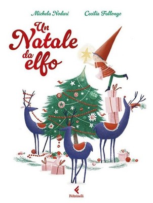 Buch - Nodari Michela - Ein Elfenweihnachten. Ediz. A Colori - Filz