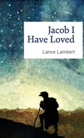 Lance Lambert | Jacob I Have Loved | Buch | Englisch (2018) | Ean 9781683891147