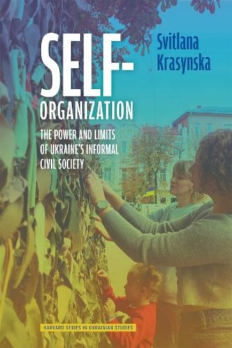 Self-Organization by Svitlana Krasynska - 9780674291492