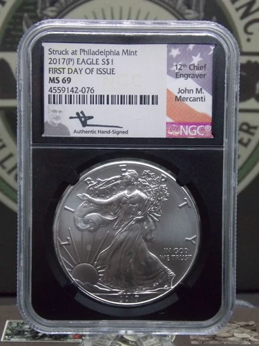 2017 (P) American SILVER Eagle $1 NGC MS69 #076 "MERCANTI" FDOI PHILADELPHIA