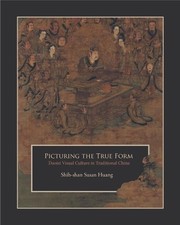 Shih-shan Susan Huang Picturing the True Form (Paperback) (UK IMPORT)