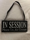 “In Session Please Do Not Disturb” Office Door Sign Therapist’s Moveable Hanging — photo 1