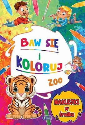 Baw się i koloruj Zoo (sie) / Fenix