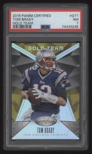 2015 Tom Brady Panini Certified Gold Team PSA 7 Card# GT-1 Patriots