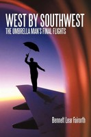 West By Southwest The Umbrella Man's Final Flights Fairorth Taschenbuch Englisch