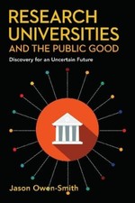 Jason Owen-Smith Research Universities and the Public Good (Paperback)